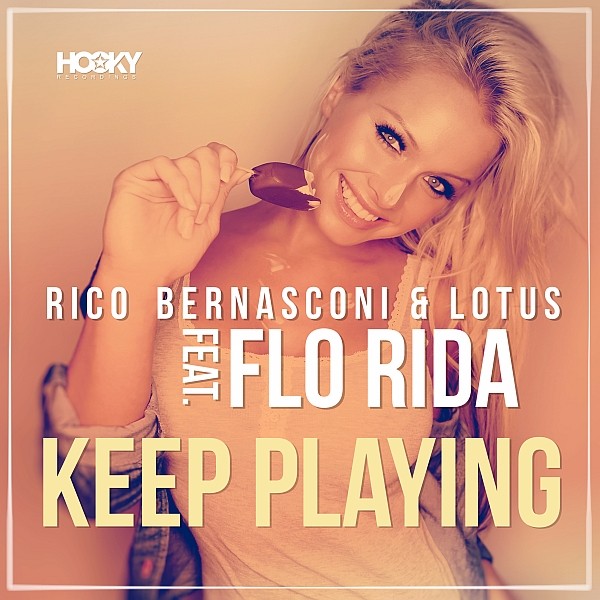 Rico Bernasconi Lotus feat. Flo-rida - Keep Playing (Filatov Karas Remix)